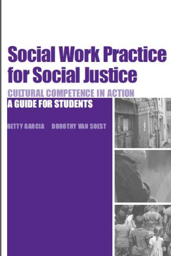 Stock image for Social Work Practice for Social Justice: Cultural Competence in Action for sale by SecondSale