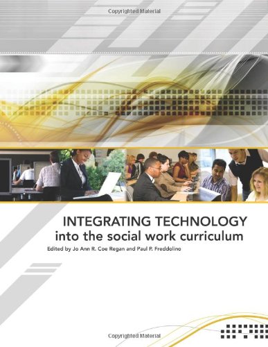 Imagen de archivo de Integrating Technology Into the Social Work Curriculum a la venta por HPB-Red