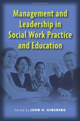 Stock image for Management and Leadership in Social Work Practice and Education for sale by Half Price Books Inc.
