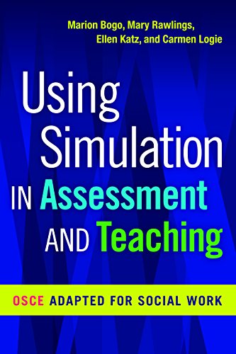 Stock image for Using Simulation in Assessment and Teaching : OSCE Adapted for Social Work for sale by Better World Books