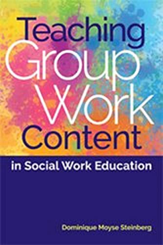Stock image for Teaching Group Work Content in Social Work Education for sale by HPB-Red