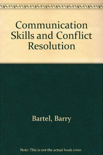 Stock image for Communication Skills and Conflict Resolution for sale by Bjs Biblio