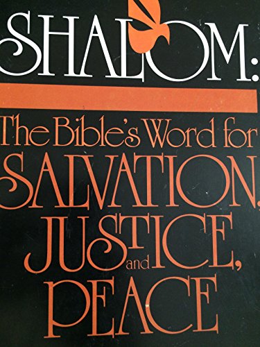 Stock image for Shalom: The Bible's Word for Salvation, Justice and Peace for sale by Book ReViews