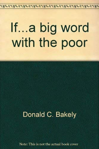 Beispielbild fr If, a Big Word with the Poor zum Verkauf von Better World Books
