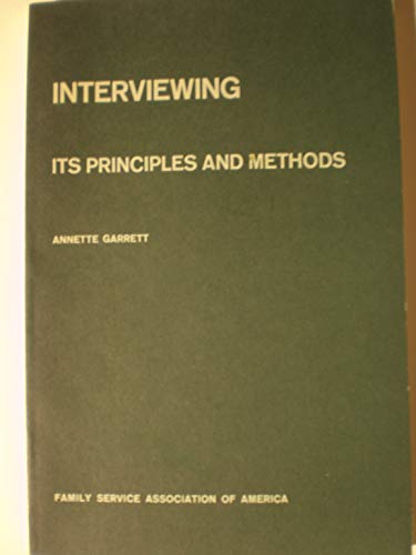 9780873040976: Interviewing, its principles and methods