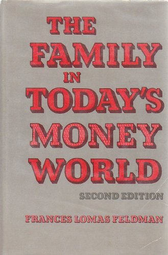 Stock image for The family in today's money world for sale by WeSavings LLC