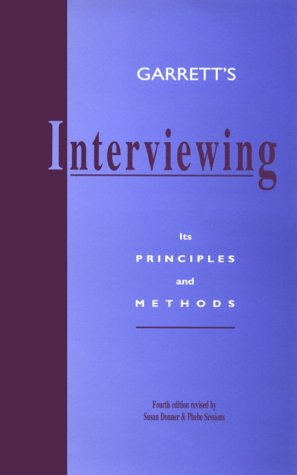 Beispielbild fr Garrett's Interviewing: Its Principles and Methods zum Verkauf von Wonder Book
