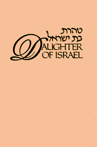 Stock image for Daughter of Israel: Laws of Family Purity for sale by medimops