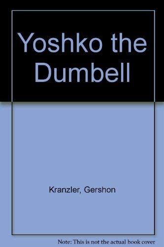 Beispielbild fr Yoshko The Dumbbell zum Verkauf von Chapter 1