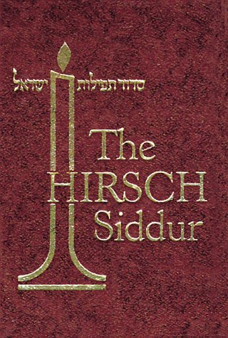 9780873061421: Hirsch Siddur: The Order of Prayers for the Whole Year
