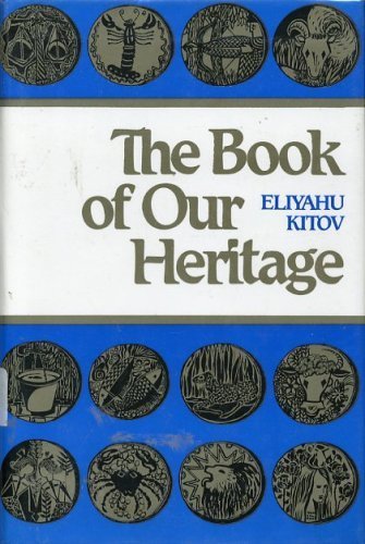 Stock image for The Book of Our Heritage: The Jewish Year and Its Days of Significance (Volume II) for sale by ThriftBooks-Dallas