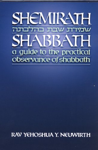 Stock image for Shemirath Shabbath: A Guide to the Practical Observance of Shabbath for sale by Books of the Smoky Mountains