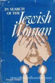 9780873063586: In Search of the Jewish Woman