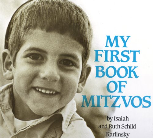 Stock image for My First Book of Mitzvos for sale by Irish Booksellers