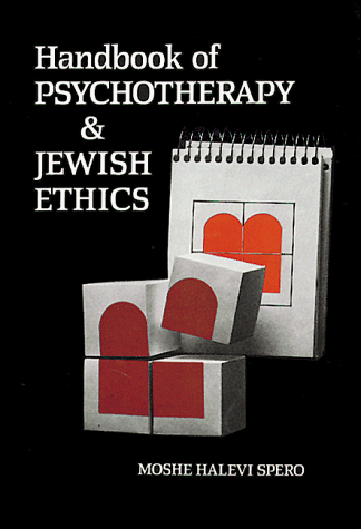 9780873064064: Handbook of Psychotherapy and Jewish Ethics: Halakhic Perspectives on Professional Values and Techniques