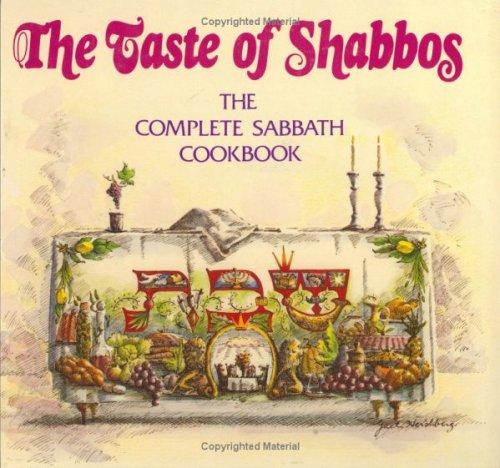 Stock image for The Taste of Shabbos: The Complete Sabbath Cookbook for sale by ThriftBooks-Atlanta