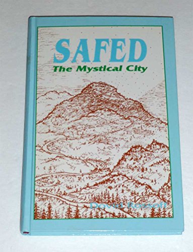 Stock image for Safed: The Mystical City for sale by 3rd St. Books
