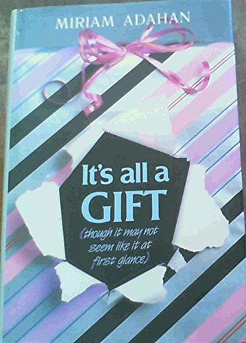 Imagen de archivo de It's All a Gift a la venta por WorldofBooks