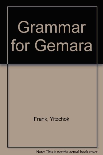 Stock image for Grammar for Gemara: An Introduction to Babylonian Aramaic/Deluxe for sale by SecondSale