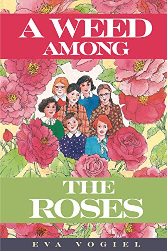 Stock image for Weed Among the Roses for sale by GF Books, Inc.