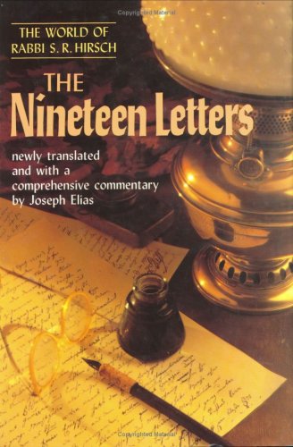 Stock image for The Nineteen Letters: The World of Rabbi S. R. Hirsch for sale by HPB-Diamond