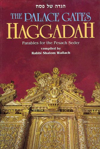Stock image for The Palace Gates Haggadah: Parables for the Pesach Seder. for sale by Henry Hollander, Bookseller