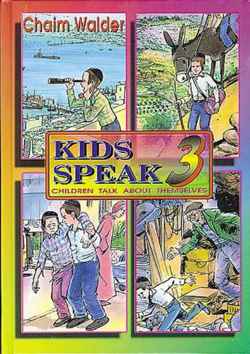 Beispielbild fr Kids Speak 3: Children Talk About Themselves zum Verkauf von Books of the Smoky Mountains