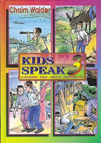 Imagen de archivo de Kids Speak 3: Children Talk About Themselves a la venta por Goodwill Southern California
