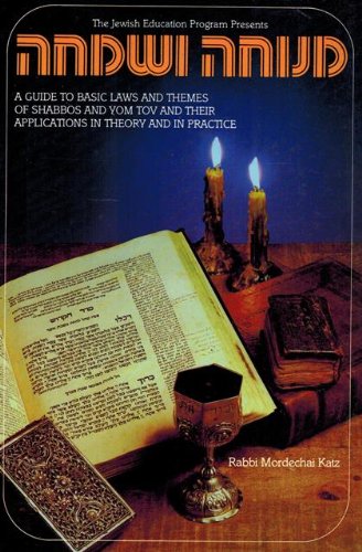 Beispielbild fr Menucha V'simcha: Basic Laws And Themes Of Shabbos And Yom Tov zum Verkauf von WorldofBooks