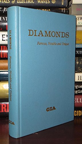 Stock image for Diamonds: Famous, Notable and Unique for sale by Oddball Books