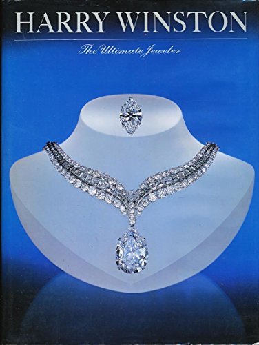 9780873110150: Harry Winston: The Ultimate Jeweler