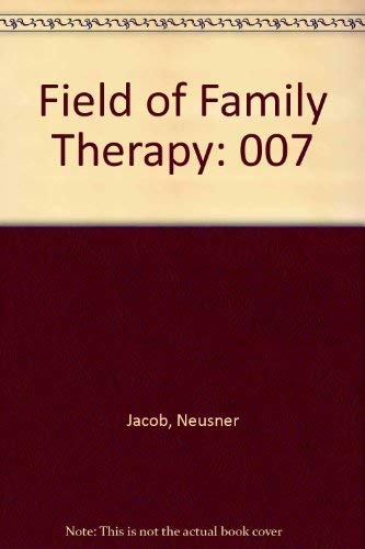Stock image for Field of Family Therapy for sale by Mountain Books