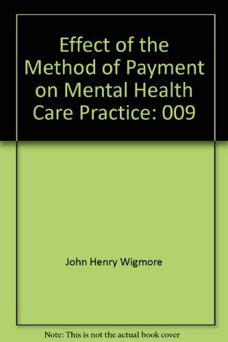 Stock image for Effect of the Method of Payment on Mental Health Care Practice (Report - Group for the Advancement of Psychiatry) for sale by Wonder Book