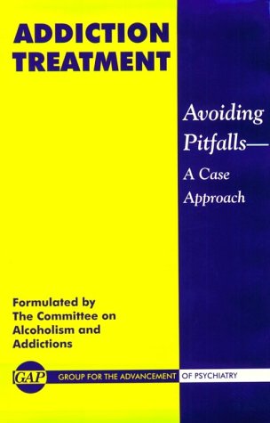 Imagen de archivo de Addiction Treatment: Avoiding Pitfalls : A Case Approach a la venta por HPB-Emerald