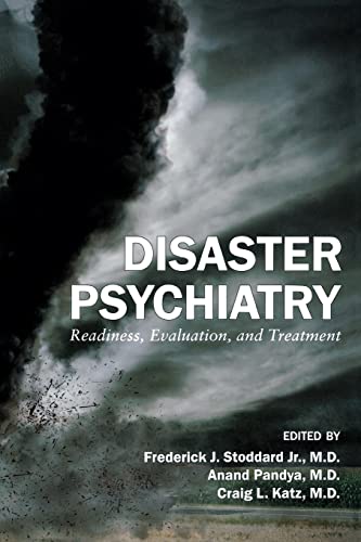 9780873182171: Disaster Psychiatry: Readiness, Evaluation, and Treatment
