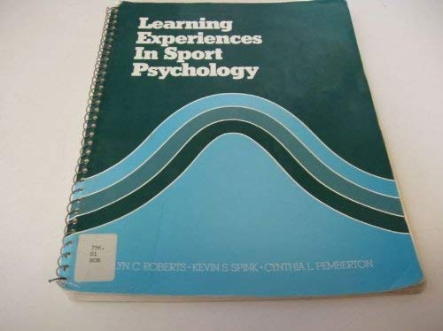 Beispielbild fr Learning Experiences in Sport Psychology zum Verkauf von Better World Books