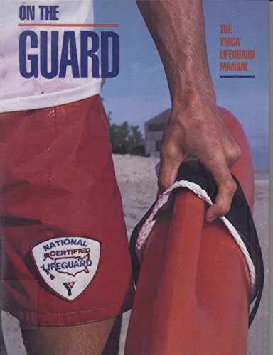 9780873220590: On the Guard: YMCA Lifeguard Manual