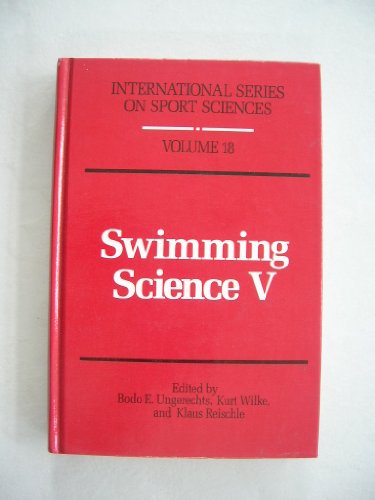 Imagen de archivo de Swimming Science V (INTERNATIONAL SERIES ON SPORT SCIENCES) a la venta por Solr Books