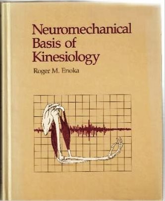 Imagen de archivo de Neuromechanical Basis of Kinesiology a la venta por Better World Books
