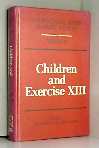 Imagen de archivo de Children and Exercise Xiii a la venta por Emily's Books