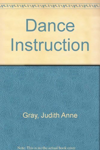 Stock image for Dance Instruction : Science Applied to the Art of Movement for sale by Better World Books