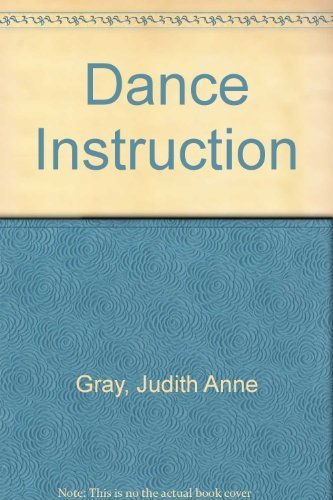 9780873222334: Dance Instruction: Science Applied to the Art of Movement