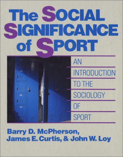 Beispielbild fr The Social Significance of Sport : An Introduction to the Sociology of Sport zum Verkauf von Better World Books