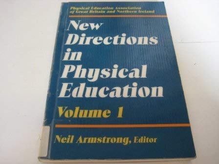 Imagen de archivo de New Directions in Physical Education: v.1: Vol 1 a la venta por AwesomeBooks