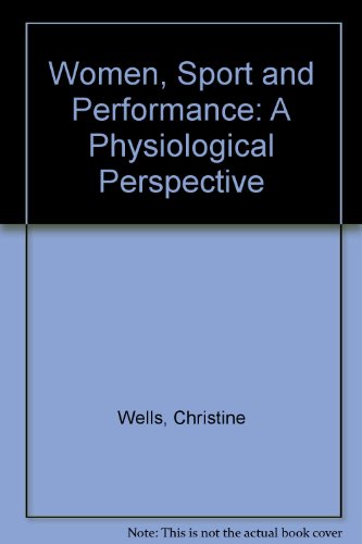 Stock image for Women, Sport, and Performance : A Physiological Perspective for sale by Better World Books