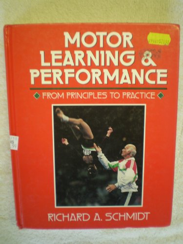 Imagen de archivo de Motor Learning and Performance: From Principles to Practice a la venta por WorldofBooks