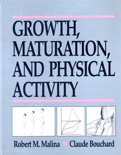 Beispielbild fr Growth, Maturation, and Physical Activity zum Verkauf von Better World Books: West