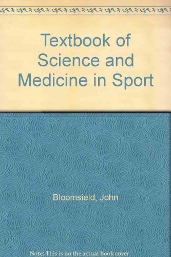 Beispielbild fr Textbook of Science and Medicine in Sport zum Verkauf von Wonder Book