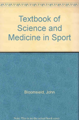 Stock image for Textbook of Science and Medicine in Sport for sale by Bookworm Books