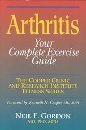 Beispielbild fr Arthritis: Your Complete Exercise Guide (Cooper Clinic and Research Institute Fitness Series) zum Verkauf von Wonder Book